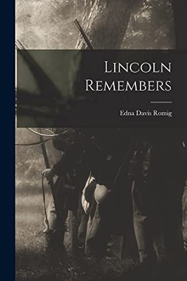 Lincoln Remembers