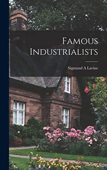 Kansikuva: Famous Industrialists