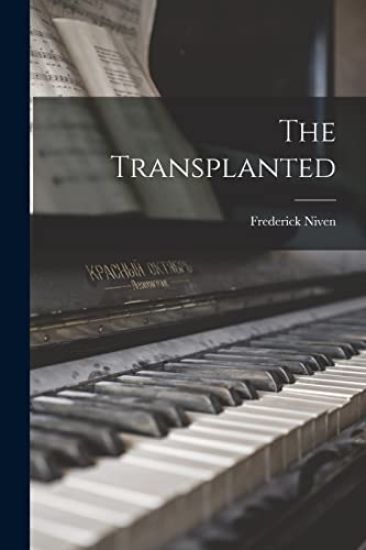 The Transplanted