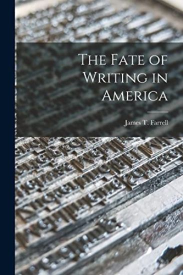 The Fate of Writing in America