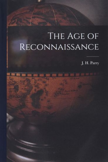 The Age of Reconnaissance