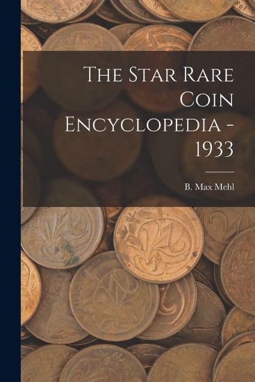 The Star Rare Coin Encyclopedia - 1933