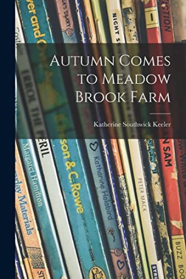 Autumn Comes to Meadow Brook Farm