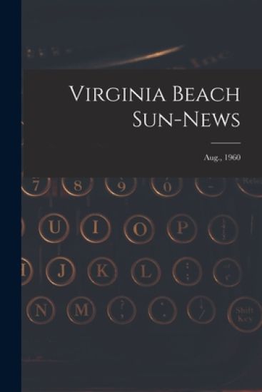 Virginia Beach Sun-news; Aug., 1960