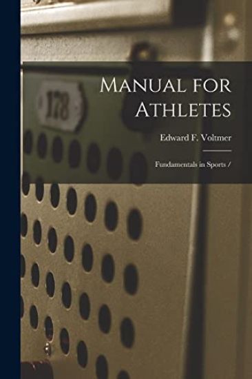 Manual for Athletes: Fundamentals in Sports /