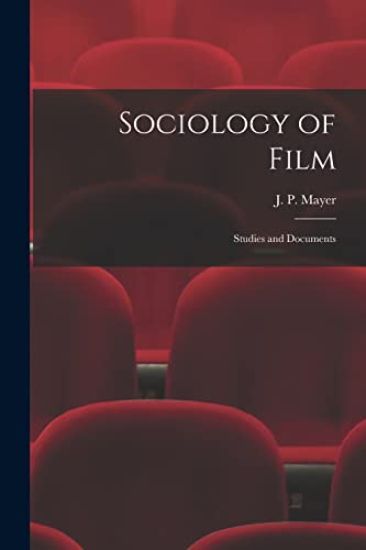 Sociology of Film: Studies and Documents