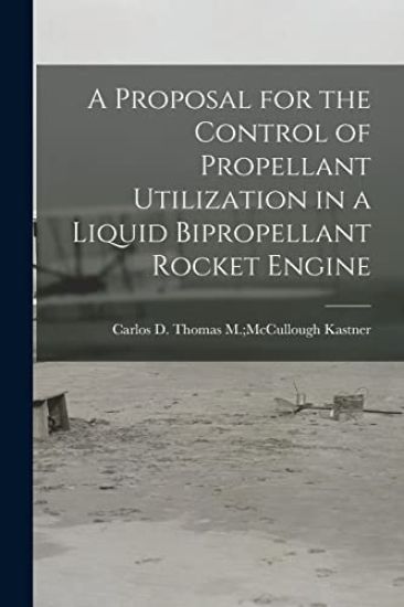 A Proposal for the Control of Propellant Utilization in a Liquid Bipropellant Rocket Engine