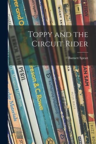 Toppy and the Circuit Rider