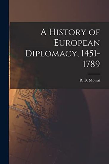 A History of European Diplomacy, 1451-1789
