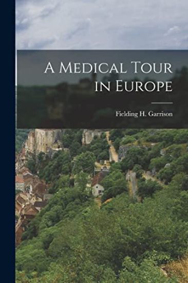 A Medical Tour in Europe