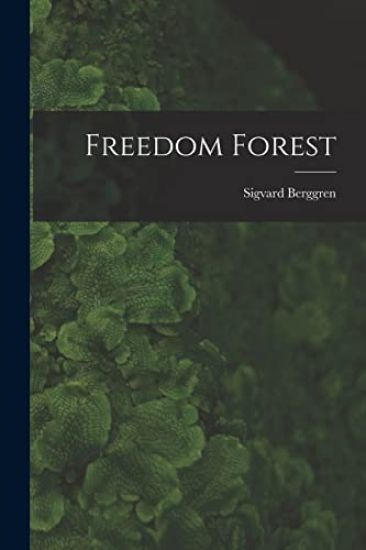 Freedom Forest