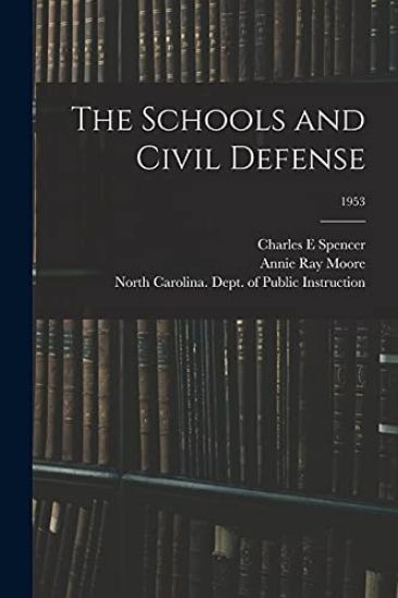 The Schools and Civil Defense; 1953