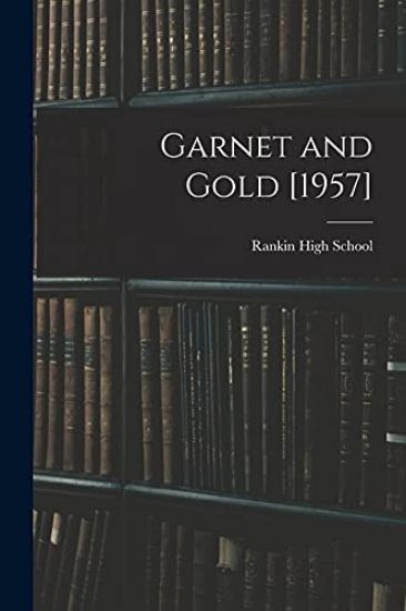 Garnet and Gold [1957]