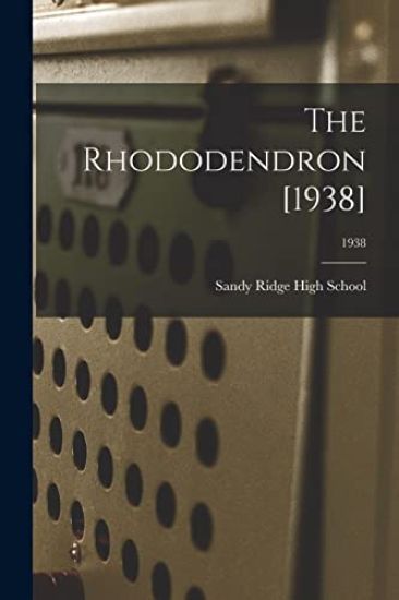 The Rhododendron [1938]; 1938