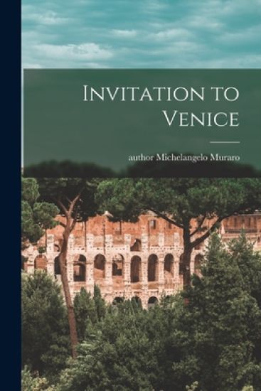 Invitation to Venice