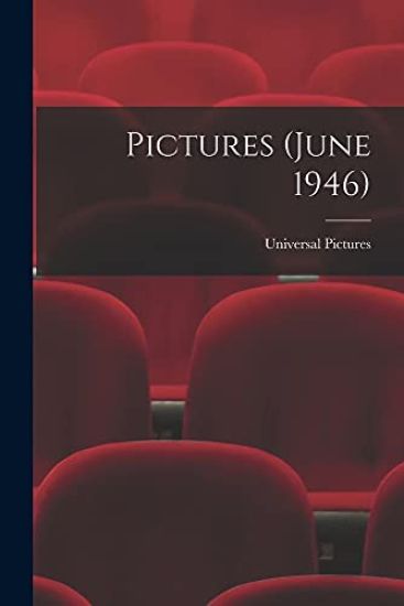 Pictures (June 1946)
