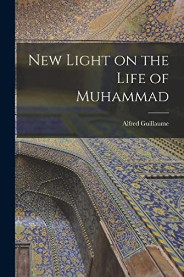New Light on the Life of Muhammad