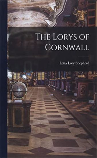 The Lorys of Cornwall