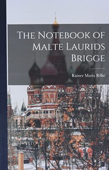 The Notebook of Malte Laurids Brigge