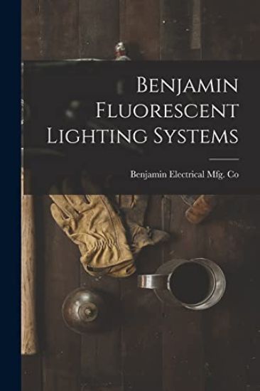 Benjamin Fluorescent Lighting Systems