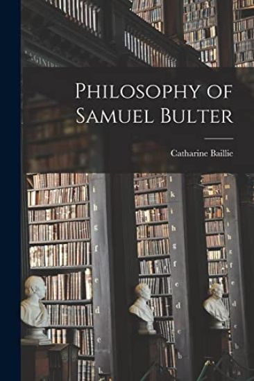 Philosophy of Samuel Bulter
