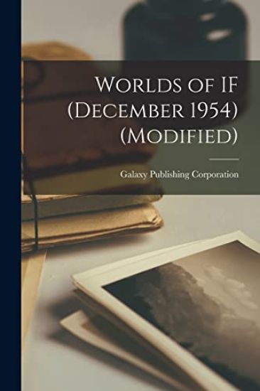 Worlds of IF (December 1954) (Modified)