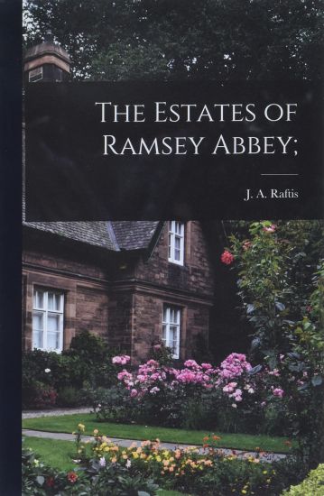 The Estates of Ramsey Abbey;