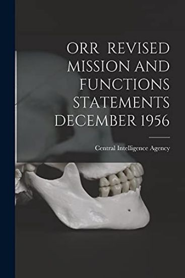 Orr Revised Mission and Functions Statements December 1956
