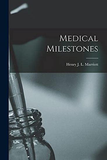 Medical Milestones
