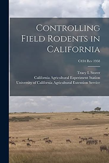 Controlling Field Rodents in California; C434 rev 1958