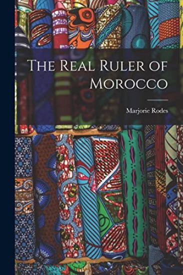 The Real Ruler of Morocco