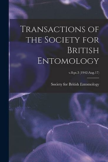 Transactions of the Society for British Entomology; v.8: pt.3 (1942: Aug.17)