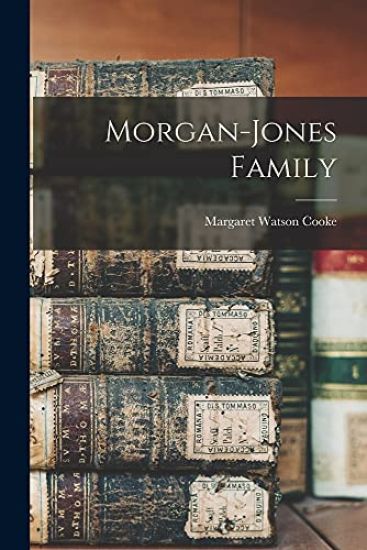 Morgan-Jones Family