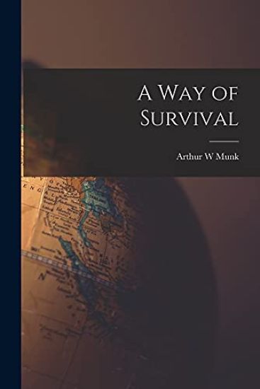 A Way of Survival