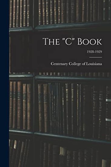 The "C" Book; 1928-1929