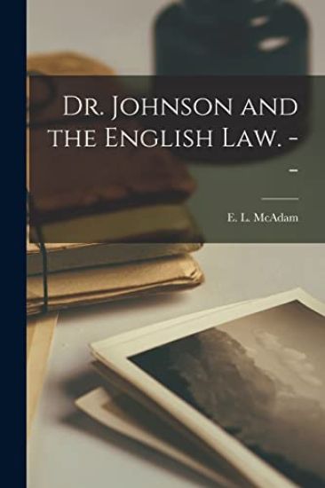 Dr. Johnson and the English Law. --