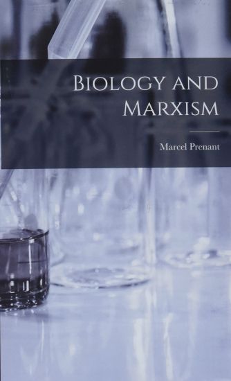 Biology and Marxism