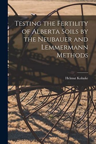 Testing the Fertility of Alberta Soils by the Neubauer and Lemmermann Methods