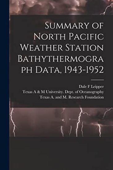 Summary of North Pacific Weather Station Bathythermograph Data, 1943-1952