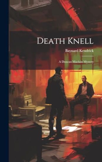 Death Knell: A Duncan Maclain Mystery