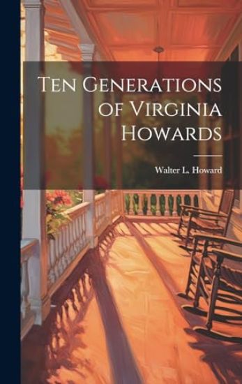 Ten Generations of Virginia Howards