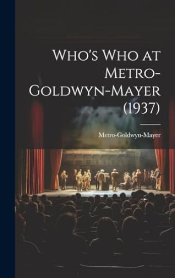Who's Who at Metro-Goldwyn-Mayer (1937)