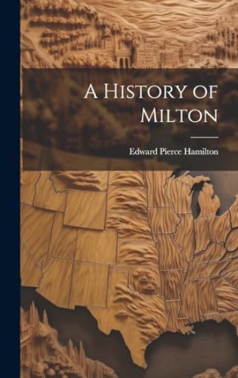 A History of Milton
