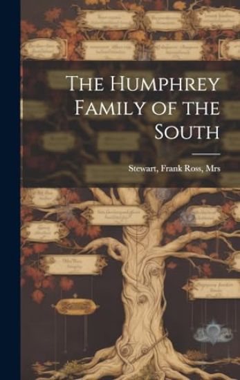 The Humphrey Family of the South