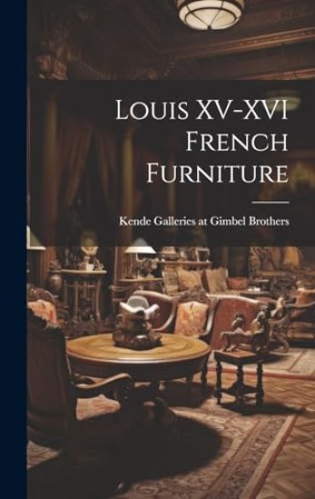 Louis XV-XVI French Furniture