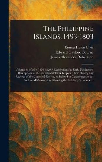 The Philippine Islands, 1493-1803