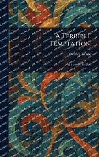 A Terrible Temptation