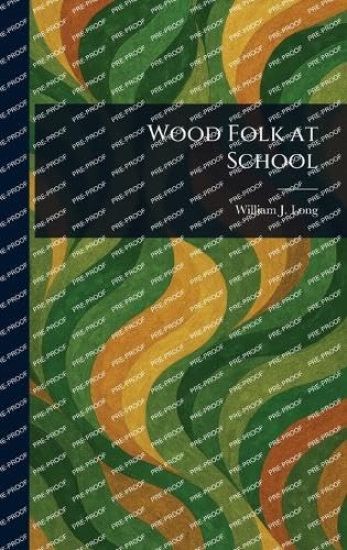 Wood Folk at School
