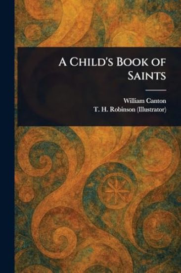 A Child's Book of Saints