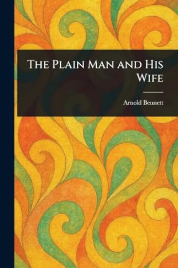The Plain Man and His Wife